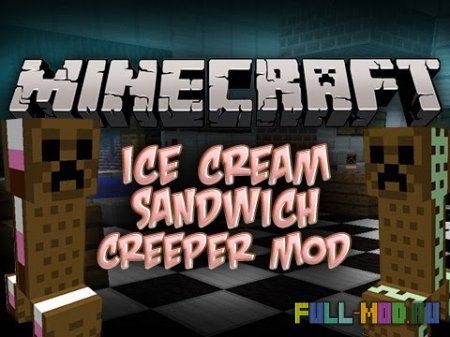IceCreamSandwichCreeper [1.6.4]