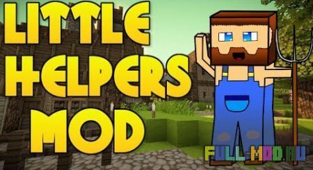 Little Helpers ��� Minecraft 1.6.4