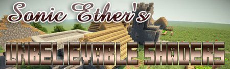 ������� Sonic Ether�s Unbelievable Shaders