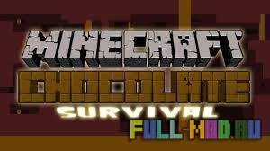 Chocolate Survival