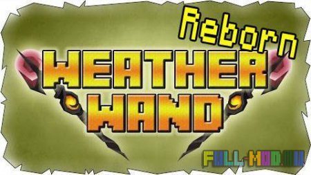 Weather Wand Reborn