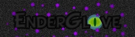 Ender Glove